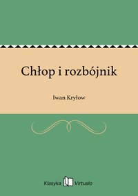 Chłop i rozbójnik - Iwan Kryłow - ebook