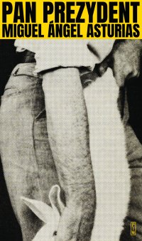 Pan Prezydent - Miguel Angel Asturias - ebook