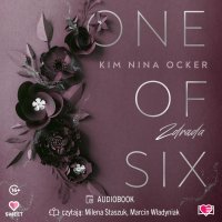 Zdrada. One Of Six. Tom 1 - Kim Nina Ocker - audiobook