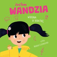 Jestem Wandzia. Wiosna w kratkę - Barbara Kwinta - audiobook