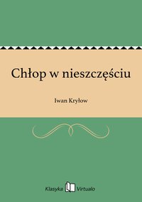 Chłop w nieszczęściu - Iwan Kryłow - ebook
