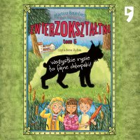Zwierzokształtni. Wszystkie rysie to fajne chłopaki. Tom 5 - Martina Baumbach - audiobook