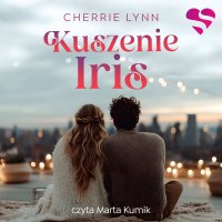 Kuszenie Iris - Cherrie Lynn - audiobook