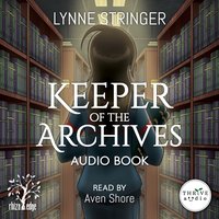 Keeper of the Archives - Lynne Stringer - audiobook