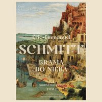 Brama do nieba - Eric-Emmanuel Schmitt - audiobook