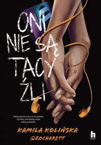 Oni nie są tacy źli - Kamila Kolińska - ebook