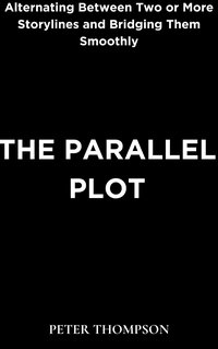 The Parallel Plot - Peter Thompson - ebook