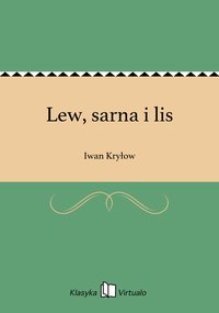 Lew, sarna i lis - Iwan Kryłow - ebook