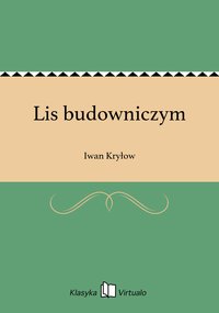 Lis budowniczym - Iwan Kryłow - ebook