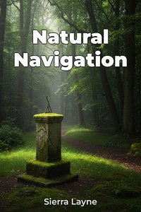 Natural Navigation - Sierra Layne - ebook