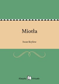 Miotła - Iwan Kryłow - ebook