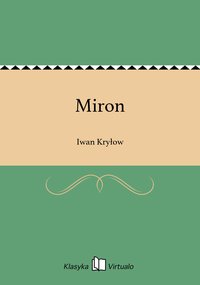 Miron - Iwan Kryłow - ebook