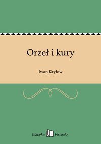 Orzeł i kury - Iwan Kryłow - ebook