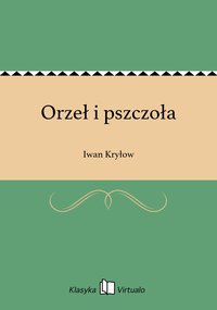 Orzeł i pszczoła - Iwan Kryłow - ebook