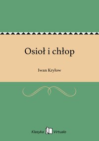 Osioł i chłop - Iwan Kryłow - ebook