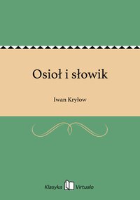 Osioł i słowik - Iwan Kryłow - ebook