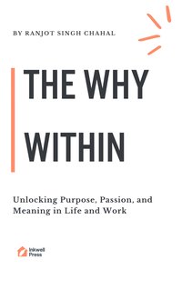 The Why Within - Ranjot Singh Chahal - ebook