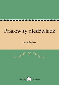 Pracowity niedźwiedź - Iwan Kryłow - ebook