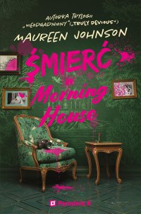 Śmierć w Morning House - Maureen Johnson - ebook