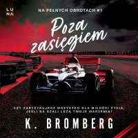 Poza zasięgiem - K. Bromberg - audiobook