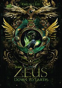 Zeus. Down to Earth. Tom 2 - Emilia J. Lee - ebook