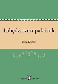 Łabędź, szczupak i rak - Iwan Kryłow - ebook