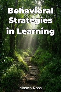 Behavioral Strategies in Learning - Mason Ross - ebook