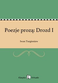 Poezje prozą: Drozd I - Iwan Turgieniew - ebook