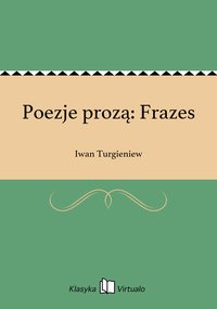Poezje prozą: Frazes - Iwan Turgieniew - ebook