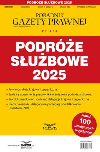 Podróże służbowe 2025. Podatki 6/2024 - Opracowanie zbiorowe - ebook