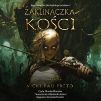 Zaklinaczka kości - Nicki Pau Preto - audiobook