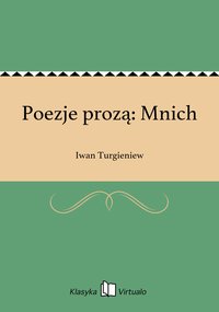 Poezje prozą: Mnich - Iwan Turgieniew - ebook