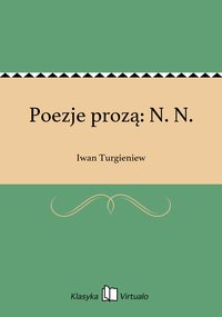 Poezje prozą: N. N. - Iwan Turgieniew - ebook
