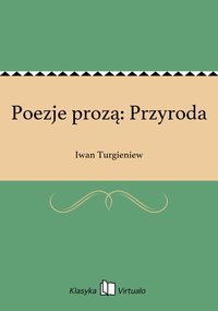 Poezje prozą: Przyroda - Iwan Turgieniew - ebook