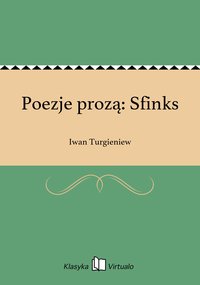 Poezje prozą: Sfinks - Iwan Turgieniew - ebook