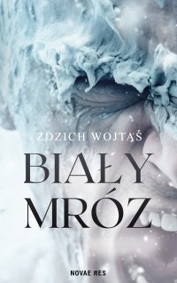 Biały mróz - Zdzich Wojtaś - ebook