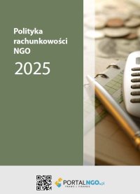 Polityka rachunkowości NGO 2025 - dr Katarzyna Trzpioła - ebook