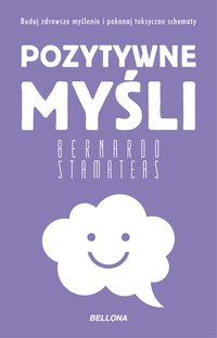 Pozytywne myśli - Bernardo Stamateas - ebook