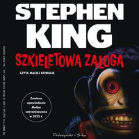 Szkieletowa załoga - Stephen King - audiobook