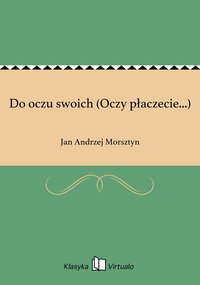 Do oczu swoich (Oczy płaczecie...) - Jan Andrzej Morsztyn - ebook