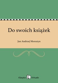 Do swoich książek - Jan Andrzej Morsztyn - ebook