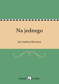 Na jednego - Jan Andrzej Morsztyn - ebook