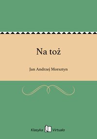 Na toż - Jan Andrzej Morsztyn - ebook
