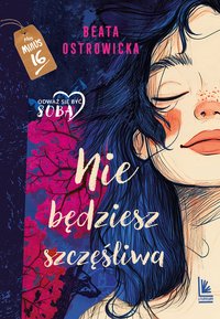 Nie będziesz szczęśliwa - Beata Ostrowicka - ebook