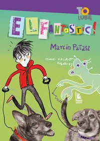 ELFantastic! - Marcin Pałasz - ebook