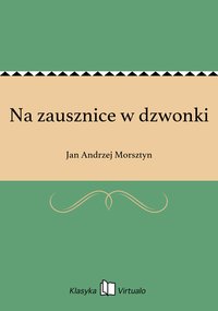 Na zausznice w dzwonki - Jan Andrzej Morsztyn - ebook