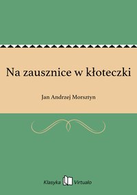 Na zausznice w kłoteczki - Jan Andrzej Morsztyn - ebook