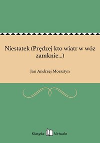 Niestatek (Prędzej kto wiatr w wóz zamknie...) - Jan Andrzej Morsztyn - ebook