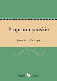 Proprium pańskie - Jan Andrzej Morsztyn - ebook
