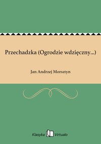 Przechadzka (Ogrodzie wdzięczny...) - Jan Andrzej Morsztyn - ebook